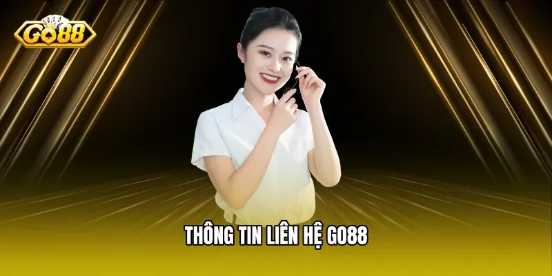 Thông Tin Liên Hệ GO88